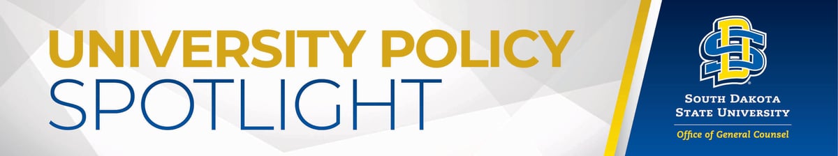 University Policy Spotlight South Dakota State University Office of General Counsel