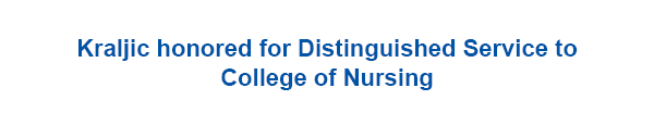 Kraljic honored for distinguished service to College of Nursing